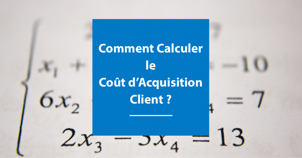 Cout d'acquisition client